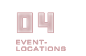 Eventlocations, Veranstaltungsorte