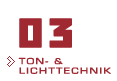 Ton- und Lichttechnik